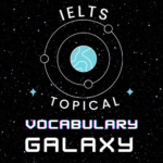 IELTS Topical Vocabulary galaxy