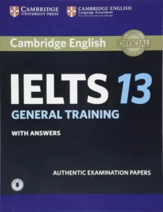 Cambridge IELTS 13 General