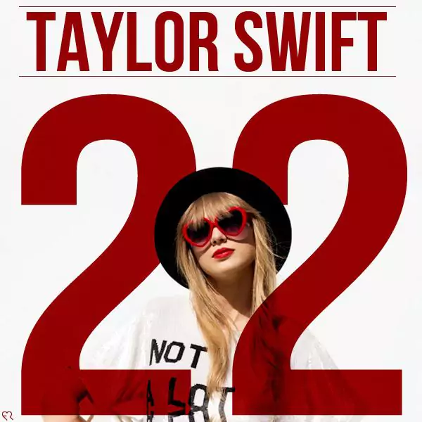 آهنگ Taylor Swift - 22