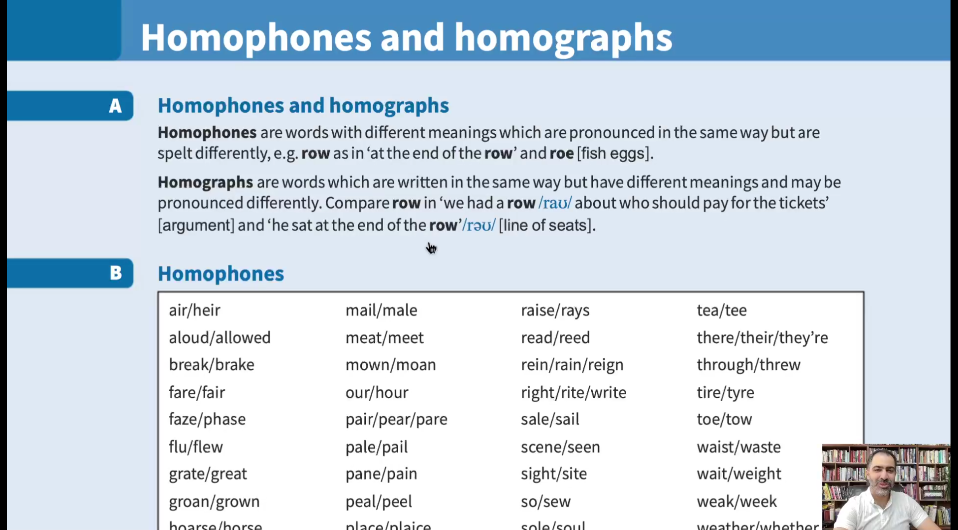 Homophones and homographs